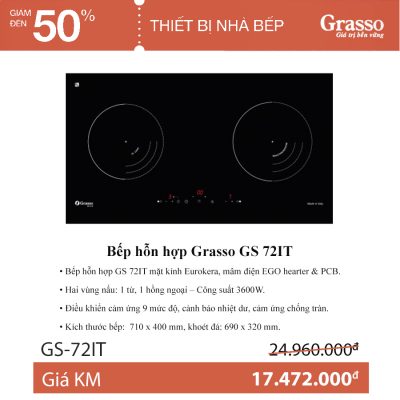 Bếp hỗn hợp Grasso GS-72 IT
